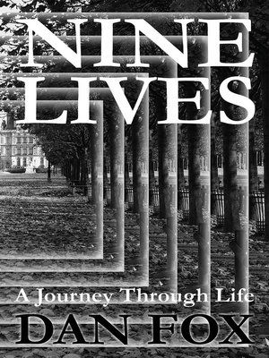 cover image of Nine Lives a Journey through Life